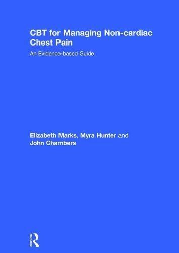 CBT for Managing Non-cardiac Chest Pain: An Evidence-based Guide