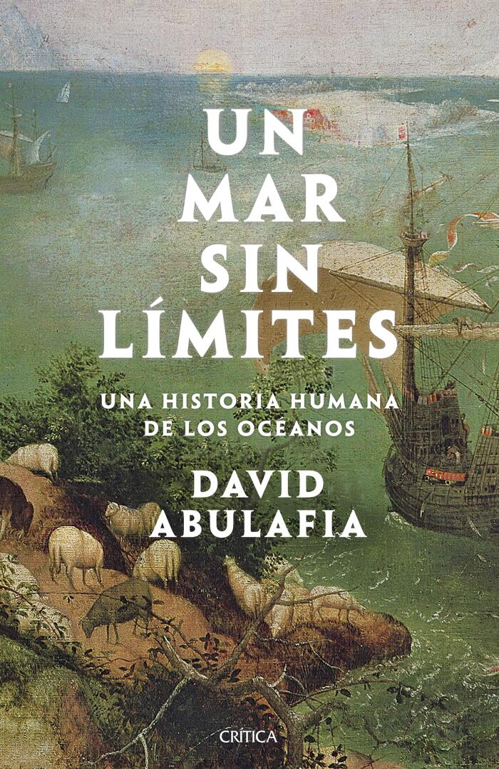 Un mar sin límites: Una historia humana de los océanos