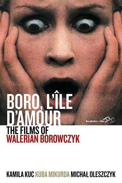 Boro, L'Île d'Amour: The Films of Walerian Borowczyk