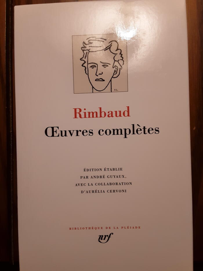 Editions Pleiade The Complete Work of Arthur Rimbaud