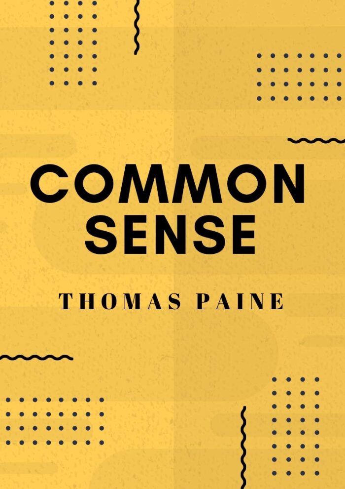 Thomas Paine: Common Sense