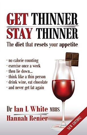 Get Thinner, Stay Thinner: The diet that resets your appetite