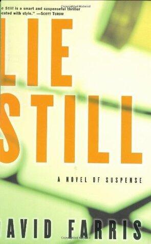 Lie Still: A Novel of Suspense