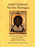 St Symeon the New Theologian: The Mystic of Fire and Light & Hymns of Divine Love