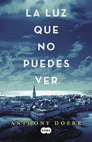 La Luz que no Puedes Ver