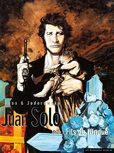 Juan Solo Vol. 1: Fils de flingue