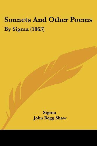 Sonnets And Other Poems: By Sigma