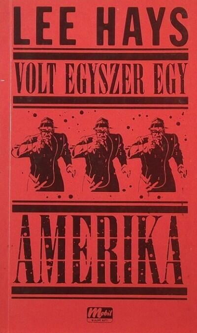 Volt egyszer egy Amerika