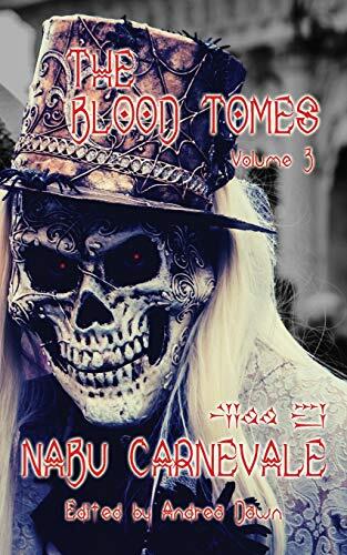 The Blood Tomes Volume 3: Nabu Carenvale