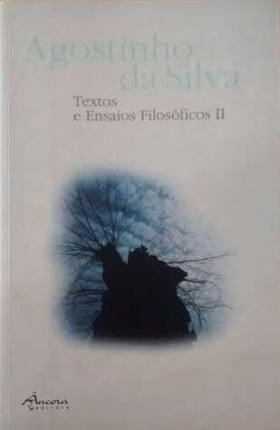 Textos e Ensaios Filosóficos - Volume II