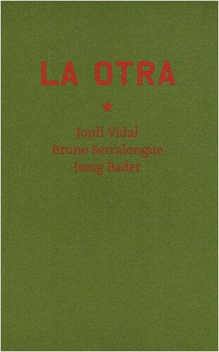Bruno Serralongue - La Otra