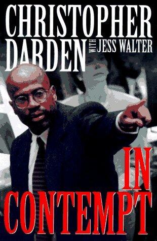In Contempt by Christopher A. Darden