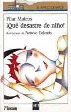¡Qué desastre de niño!