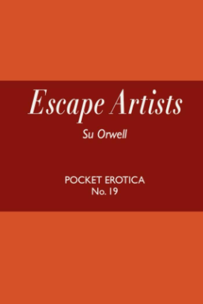 Escape Artists (Pocket Erotica #19)