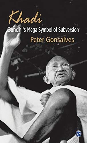 Khadi: Gandhi's Mega Symbol Of Subversion