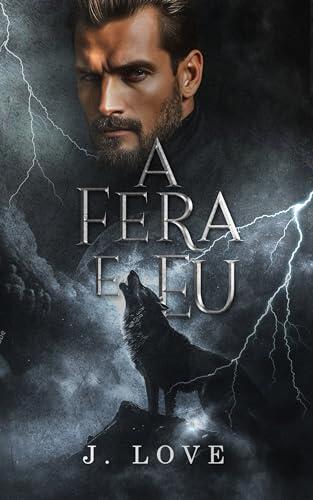 A fera e Eu