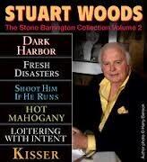 Stone Barrington Collection #2: Dark Harbor / Fresh Disasters / Shoot Him if He Runs / Hot Mahogany /Loitering with Intent / Kisser