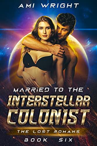 Married to the Interstellar Colonist