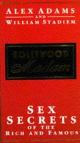 Hollywood Madam - Sex Secrets of the Rich and Famous