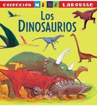 Los Dinosaurios/ the Dinosaurs