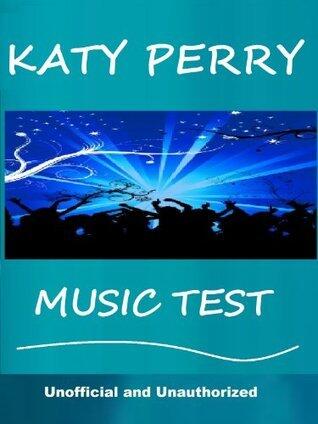 The Katy Perry Music Test - How Well Do You Know Her Music?