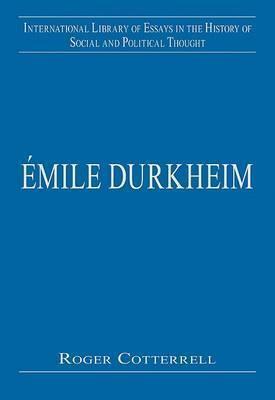 Émile Durkheim: Justice, Morality and Politics