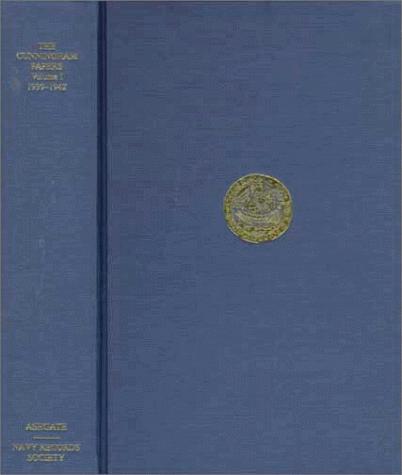 The Cunningham Papers (Volume 1): The Mediterranean Fleet, 1939-1942
