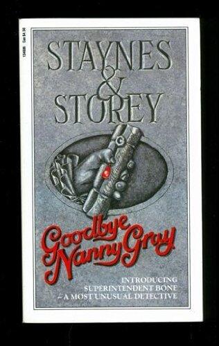 Goodbye, Nanny Gray