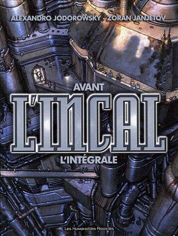Avant l'Incal: l'Intégrale