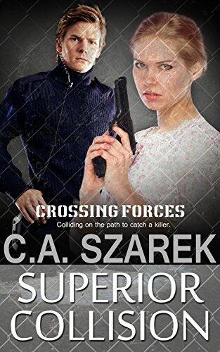 Superior Collision: (A Romantic Suspense Novel)