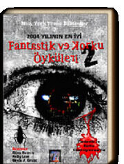 2004 Yılının En İyi Fantastik ve Korku Öyküleri 2