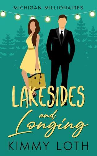 Lakesides and Longing: A Forbidden Love Brother's Best Friend Romantic Story