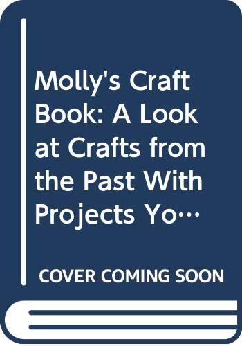 Molly's Craft Book: