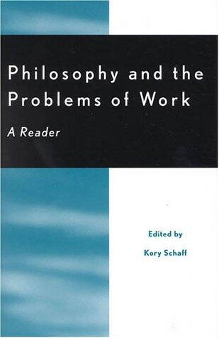 Philosophy and the Problems of Work: A Reader
