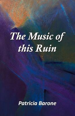 The Music of this Ruin