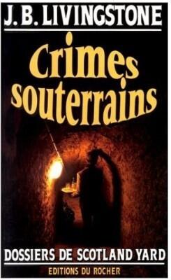 Crimes Souterrains