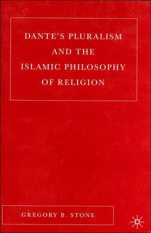 Dante's Pluralism and the Islamic Philosophy of Religion