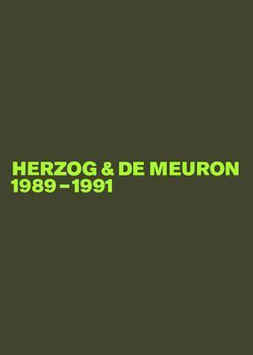 Herzog & de Meuron (1989-1991)