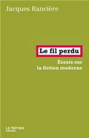 Le fil perdu : Essais sur la fiction moderne