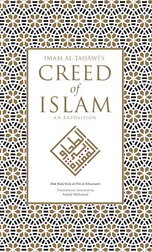 Imam al-Tahawi's Creed of Islam