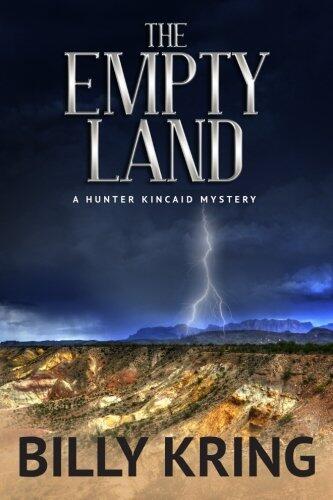 The Empty Land: A Hunter Kincaid Mystery