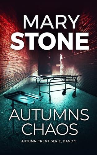 Autumns Chaos (Autumn-Trent-Serie 5)