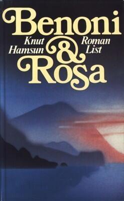 Benoni und Rosa: Zwei Romane