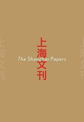 The Shanghai Papers