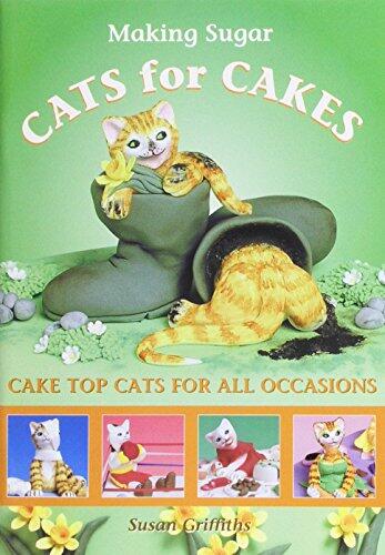 Making Sugar Cats for Cakes: Cake Top Cats for All Occasions