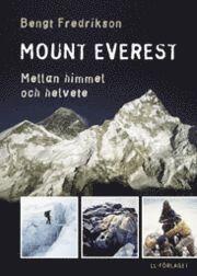 Mount Everest : Mellan himmel och helvete