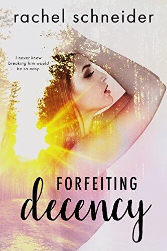 Forfeiting Decency