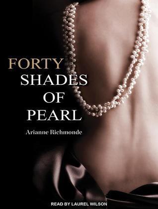 Forty Shades of Pearl: Library Edition
