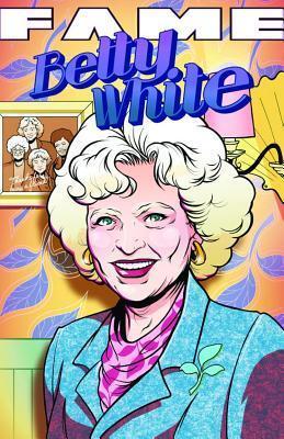 FAME: Betty White