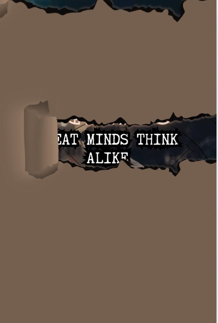 Great Minds Think Alike